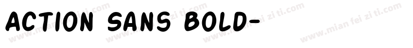 Action Sans Bold字体转换